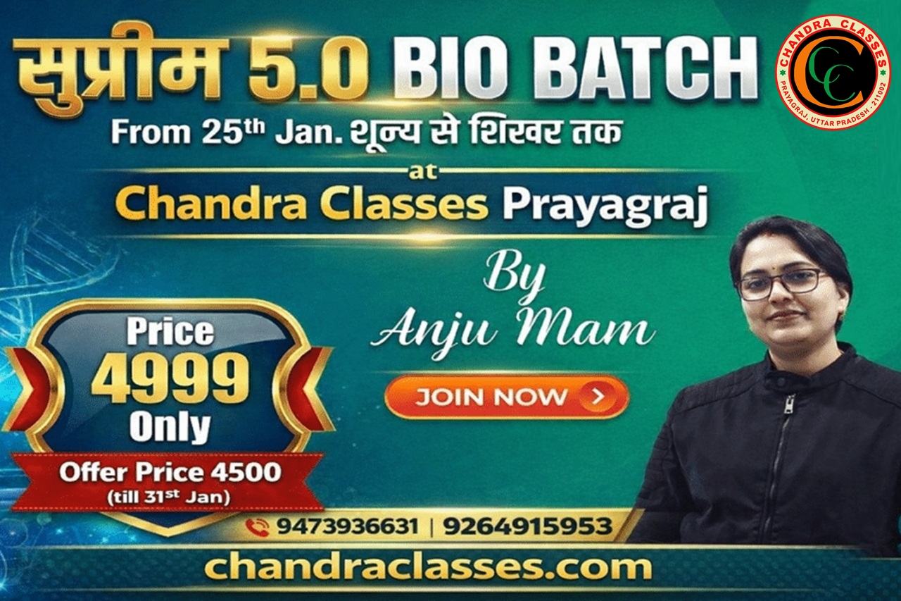 Supreme 5.0 BIO Batch Chandra Classes Prayagraj